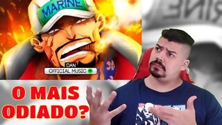 REACT Dan - Mais Odiado (Akainu) - MELHOR DO MUNDO