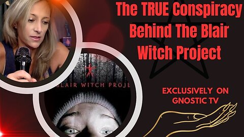 The TRUE Conspiracy Behind the Blair Witch Project!