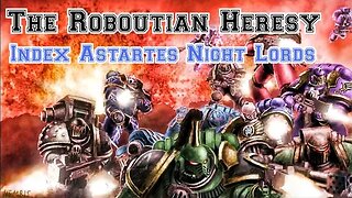 The Roboutian Heresy Index Astartes Night Lords | Horus Heresy Fanfiction