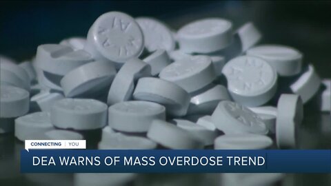 DEA warns if increase in 'mass overdose' trend