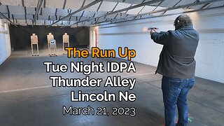 IDPA The Run Up 3/21/23