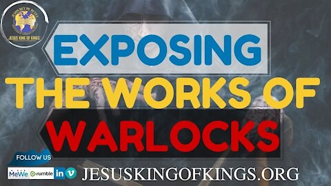 Exposing the works of warlocks and breaking their altars and curses
