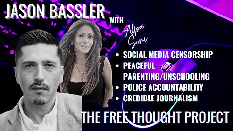 JASON BASSLER : FREE THOUGHT PROJECT - THE GEOPOLITICAL RHETORIC!