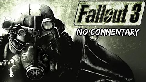 Part 9 // [No Commentary] Fallout 3 - Xbox One X Longplay