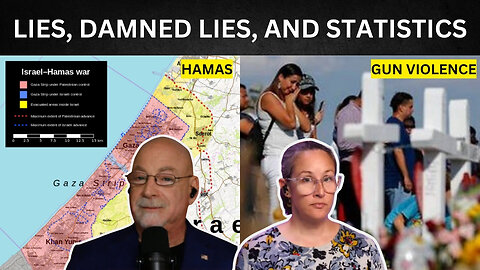 Lies, DAMNED Lies, and STATISTICS: Can You Trust the Numbers? | Hamas, Gun Violence & More