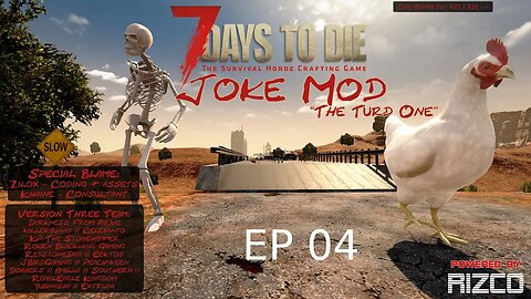 Joke Mod 14 day run. Ep 04