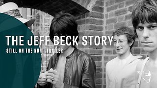 The Jeff Beck Story - Still On the Run