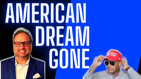 Ep. 147 | American Dream Gone