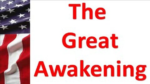 The Great Awakening 3rd installment of the plandemic series