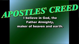 Apostles' Creed Easy to Follow Along Trinity Lutheran Sauk Rapids MN