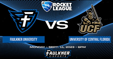 Rocket League- Faulkner vs. UCF (9/11/23)