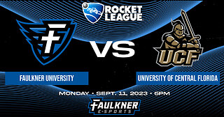 Rocket League- Faulkner vs. UCF (9/11/23)