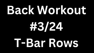 Back Workout 3/24