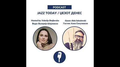 Jazz Today - Podcast 1. by Jazz Festivals Association
