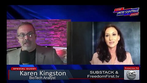 The Tech They Injected - Karen Kingston with Pete Santilli - 10-8-22
