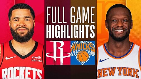 Game Recap: Knicks vs Rockets 109 - 94