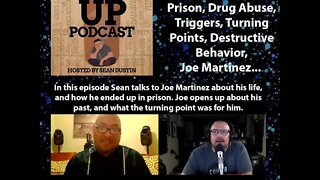#79 Prison|Drug Abuse|Triggers|Turning Points|Joe Martinez