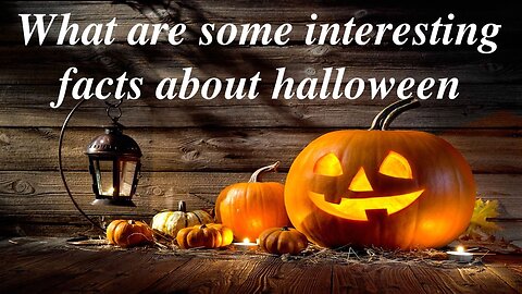 What are some interesting facts about halloween #halloween