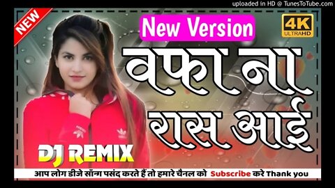 Wafa Na Raas Aayee [Dj Remix] Jubin Nautiyal | Ft.Himansh K,Arushi N|Rashmi V|Ashish P| Bhushan|DRZ