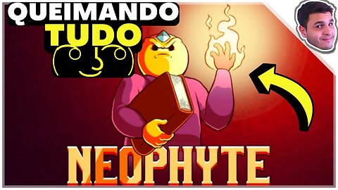 QUEIMANDO GERAL build do FOGO | Neophyte