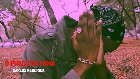 Carlos Kendrick - O Preço Da Fama [Official Visualizer]