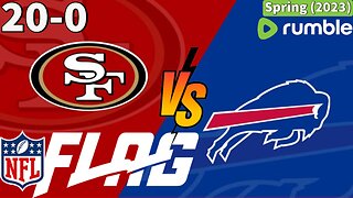 NFL Flag Football - 49ers vs Bills - 1st / 2nd Grade - Spring (2023)