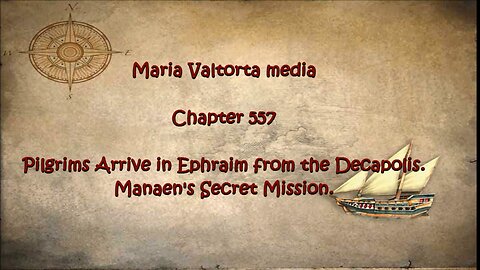 Pilgrims Arrive in Ephraim from the Decapolis. Manaen's Secret Mission.