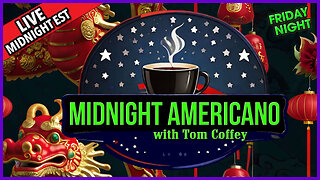 Midnight Americano 🌃 ☕ 🇺🇸 with Tom Coffey 🔥 February 9, 2023 MA036
