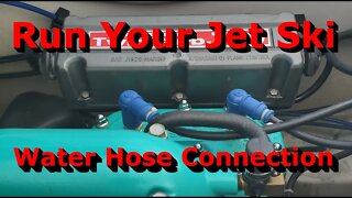 Flush or Run Your Jet Ski - Water Hose Connection