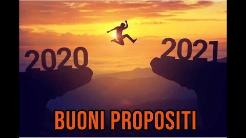 Buoni Propositi per l'anno nuovo 2021