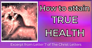 HOW TO ATTAIN TRUE HEALTH