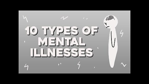 Intro 10 Common Mental Illnesses Crash Course