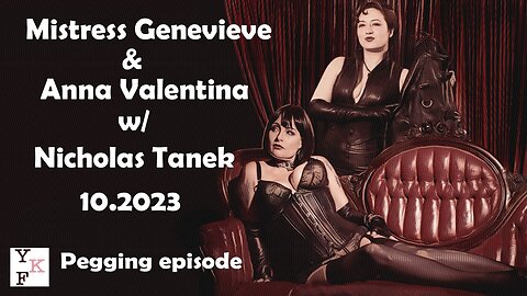 The Pegging Panel: Ms. Genevieve & Anna Valentina w/ Nicholas Tanek - 10.2023