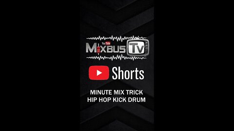 MixbusTv #Shorts Hip Hop Kick Drum Mix Trick