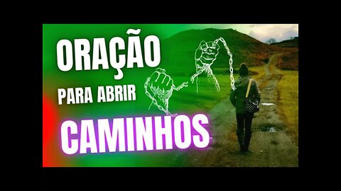 PODEROSA oração para abrir caminhos e ter uma vida abençoada