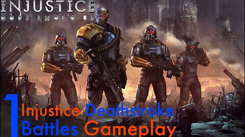 Injustice Deathstroke Battles Gameplay