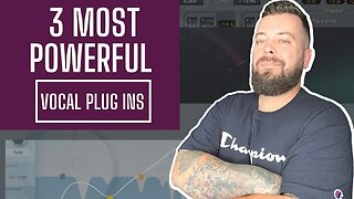 3 MOST POWERFUL VOCAL PLUG-INS