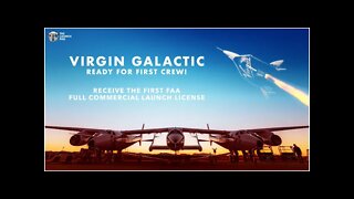 Virgin Galactic Gets First FAA Full Commericial License | TLP News Update