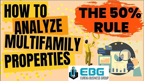 How to Analyze Multifamily Properties - the 50% Rule