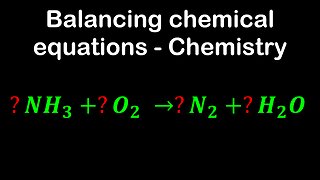 Balancing chemical equations - Chemistry