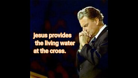 Jesus Provide the Living Water at the Cross