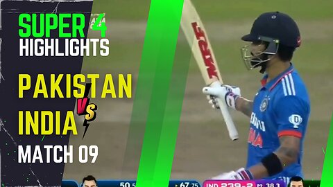 Pakistan vs India | Asia Cup 2023 | Match 09 Highlights