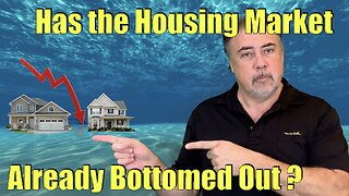 Has the Housing Market Already Bottomed Out ? Housing Bubble 2.0 - US Housing Crash