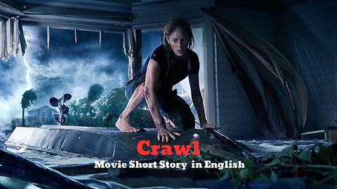 Surviving the Storm A Father and Daughter Battle Against crocodile short story of Movie Crawl 2019