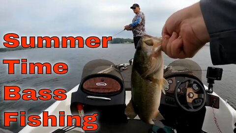 Summer Time Bass Fishing