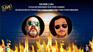 Gilvan Moura abre o jogo e conta tudo | @The Beatles School no Pitadas do Sal | Podcast Musical