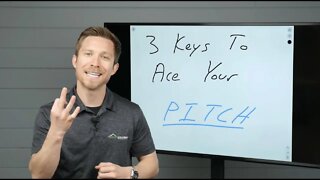 3 Keys to Ace Your Pitch