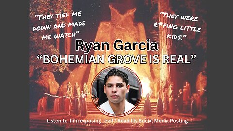 Ryan Garcia Exposes the True Evil of the Elites