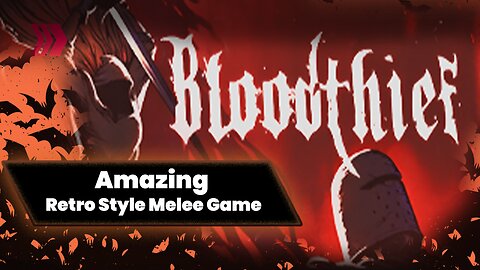 Blood Thief - Retro Game of the Year? Insane Melee Platformer
