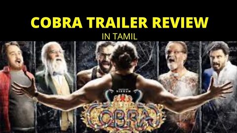 COBRA- Vikram movie TRAILER - review in TAMIL